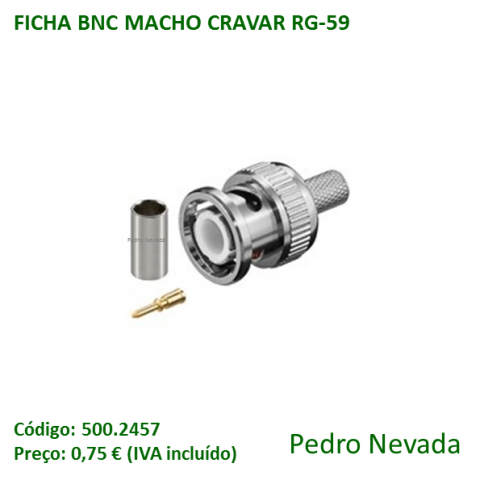 FICHA BNC MACHO CRAVAR RG-59 - Pedro Nevada