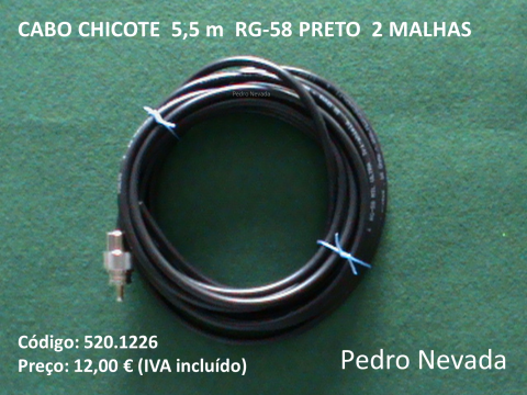 CABO CHICOTE  5,5 m  RG-58 PRETO  2 MALHAS - Pedro Nevada