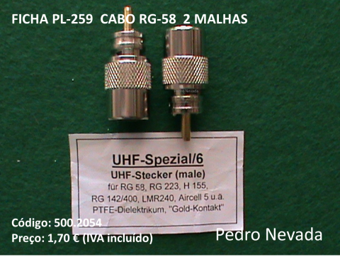 FICHA PL-259 CABO RG-58 2 MALHAS - Pedro Nevada