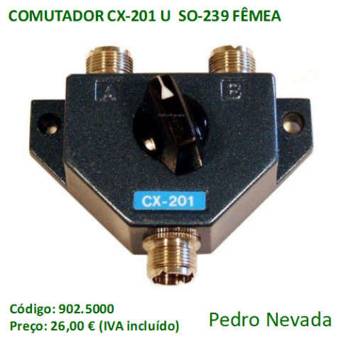 COMUTADOR CX-201U  SO-239 FÊMEA - Pedro Nevada