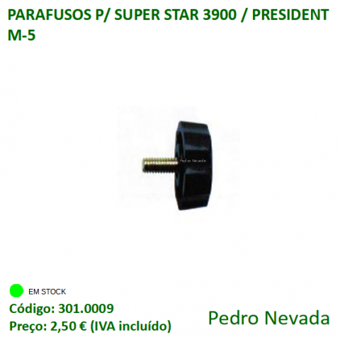 PARAFUSOS P/ SUPER STAR 3900 E PRESIDENT - Pedro Nevada