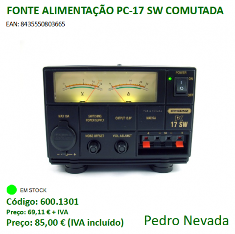 FONTE DE ALIMENTAÇÃO PC-17 SW COMUTADA - Pedro Nevada