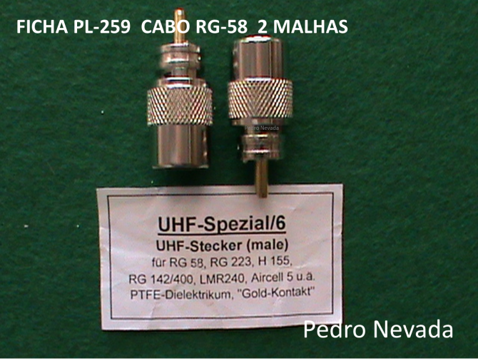 FICHA PL-259 CABO RG-58 2 MALHAS - Pedro Nevada