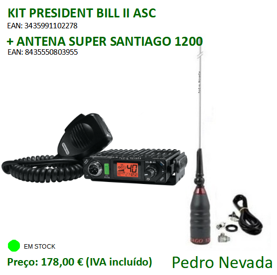 KIT RÁDIO PRESIDENT BILL II ASC + ANTENA SUPER SANTIAGO 1200 - Pedro Nevada