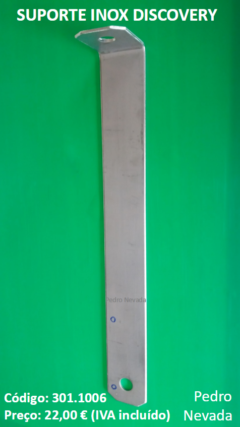 SUPORTE INOX DISCOVERY - Pedro Nevada