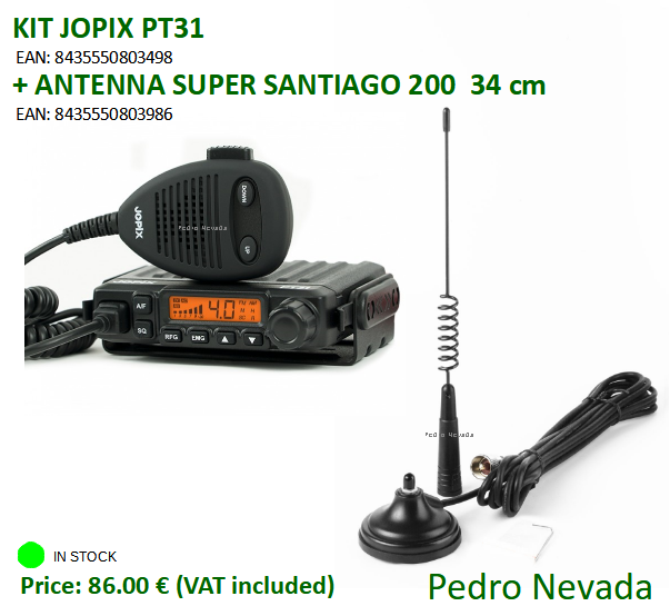 KIT JOPIX PT-31 + ANTENNA SUPER SANTIAGO 200 (34 cm) - Pedro Nevada